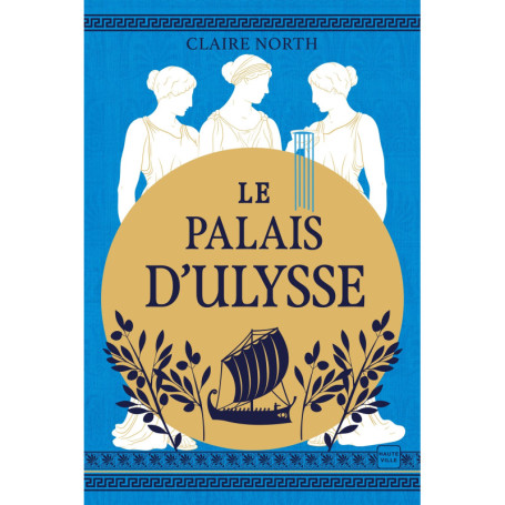 Le Chant des déesses, T2 : Le Palais d'Ulysse