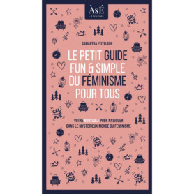 Le petit guide fun et simple du féminisme pour tous