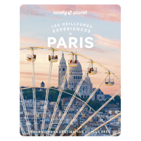 Les meilleures Expériences à Paris 2ed
