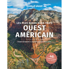 Les plus beaux road trips dans l'Ouest américain 1ed