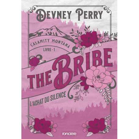 Calamity Montana - Tome 01 The Bribe - L'Achat du silence