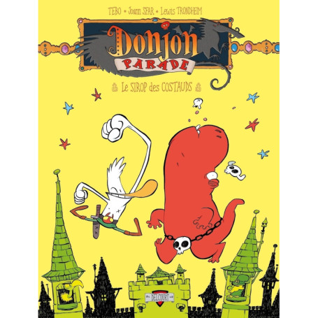 Donjon Parade T07 - Le Sirop des costauds