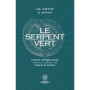 Le Serpent Vert de Johann Wolfgang von Goethe