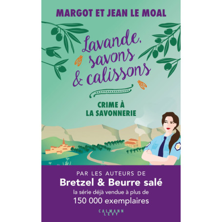 Lavande, savons et calissons - Crime à la savonnerie