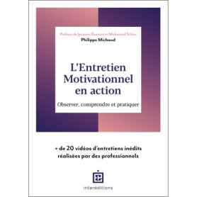L'Entretien Motivationnel en action