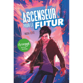 Ascenseur pour le futur - Dyscool
