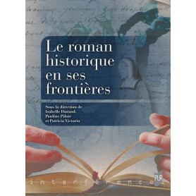 Le roman historique en ses frontières