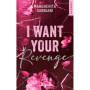 I Want Your Revenge