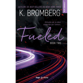 Driven Tome 02 - Fueled - Nouvelle Edition