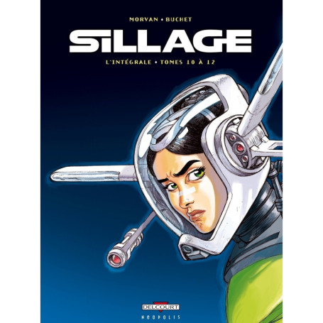 Sillage - Intégrale T10 à T12