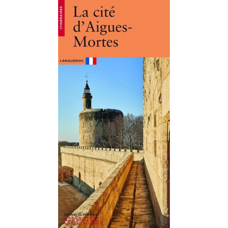 La Cité d'Aigues-Mortes