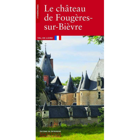 Le Château de Fougères-sur-Bièvre