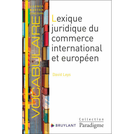 Lexique juridique du commerce international et européen