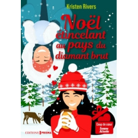 Noël étincelant au pays du diamant brut