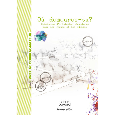 Où demeures-tu ? - Accompagnateur