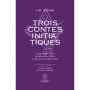 Trois Contes Initiatiques