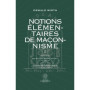 Notions Élémentaires de Maçonnisme