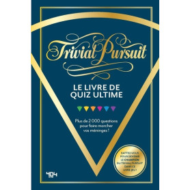 Trivial Pursuit - Le livre de quiz ultime
