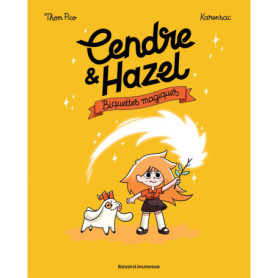 Cendre et Hazel, Tome 02