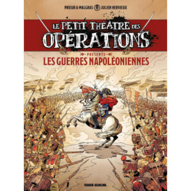 Le Petit Théâtre présente - tome 01 : Guerres Napoléoniennes