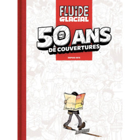 Fluide Glacial 50 ans de couvertures