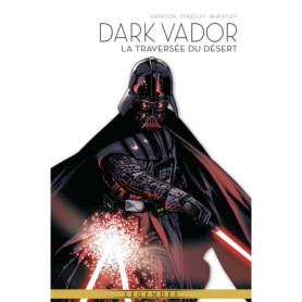 La Légende de Dark Vador T03 : La traversée du désert