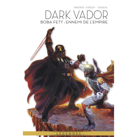 La Légende de Dark Vador T07 : Boba Fett - Ennemi de l'Empire