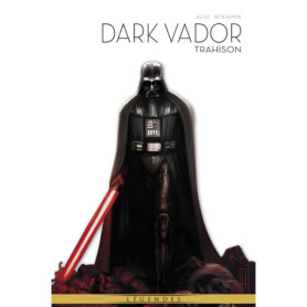 La Légende de Dark Vador T09 : Trahison
