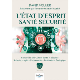 L'état d'esprit santé sécurité