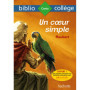 Bibliocollège - Un Coeur Simple, Flaubert