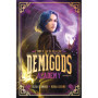 Demigods Academy - Tome 4 (Cycle 2) - Le fil de la vie