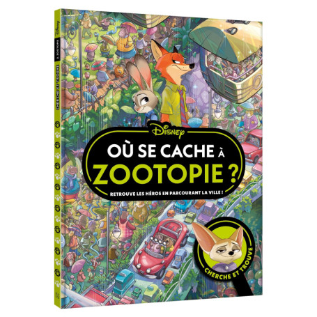 ZOOTOPIE - Où se cache à Zootopie ? - Cherche et Trouve - Disney