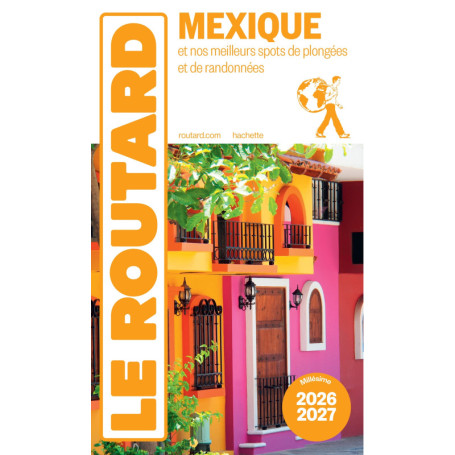 Guide du Routard Mexique 2026/27