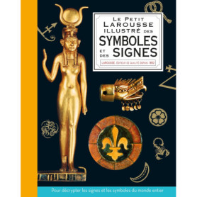 Petit Larousse illustré des symboles et des signes