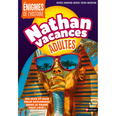 Cahier de vacances - Nathan Vacances Adultes Enigmes de l'histoire