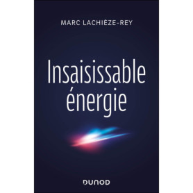 Insaisissable énergie