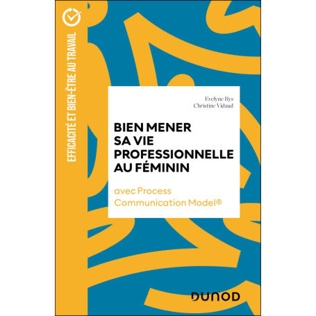 Bien mener sa vie professionnelle au féminin