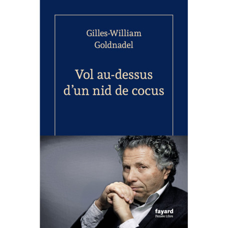 Vol au-dessus d'un nid de cocus