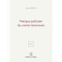 Pratique judiciaire du contre-terrorisme