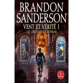 Vent et vérité, Volume 1 (Les Archives de Roshar, Tome 5)