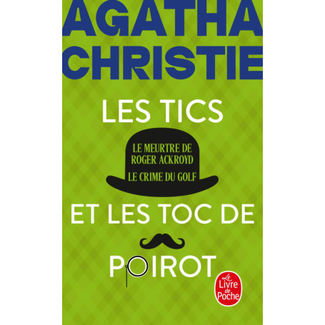 Les Tics et les Toc de Poirot (Nouvelle traduction révisée)