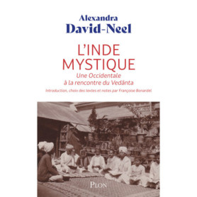 L'Inde mystique - Une Occidentale à la rencontre de Vedànta