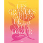 Les grandes tables de la côte d'Azur - Recettes, produits et récits de Hyères à Menton