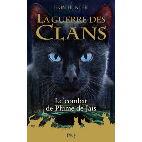 La guerre des clans - Hors-série 12 Le combat de Plume de Jais