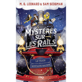 Mystères sur les rails - Tome 4 : Le train de la montagne maudite