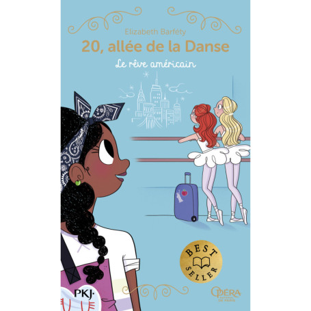 20 allée de la danse - Tome 13 Le rêve américain