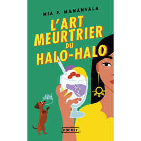 La Cuisine mortelle de Tita Rosie - Tome 2 L'Art meurtrier du Halo-Halo