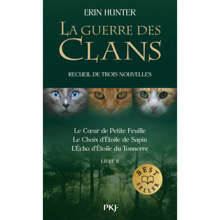 La guerre des clans - Recueil de nouvelles inédites - Tome 2