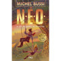 N.E.O. - Tome 4 Les Moulins de Pandore