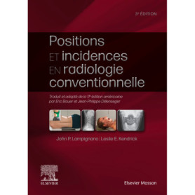 Positions et incidences en radiologie conventionnelle